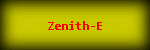 Zenith-E